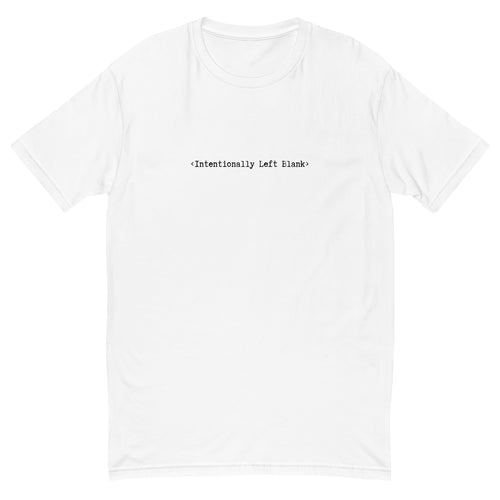 Short Sleeve T-Shirt - Intentionally Left Blank