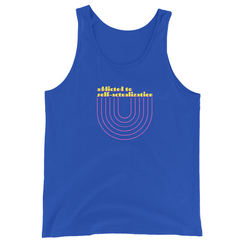 Unisex Tank Top - Addicted to Self-Actualization