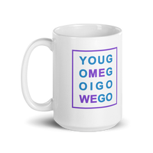 Load image into Gallery viewer, Mug - YouGoMeGoIGoWeGo