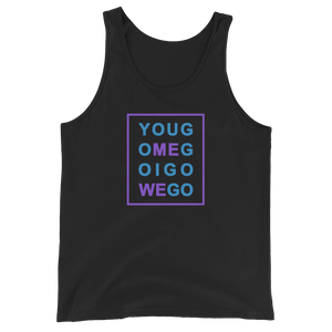 Unisex Tank Top - You Go Me Go I Go We Go