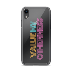 iPhone Case - Value My Otherness