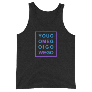 Unisex Tank Top - You Go Me Go I Go We Go