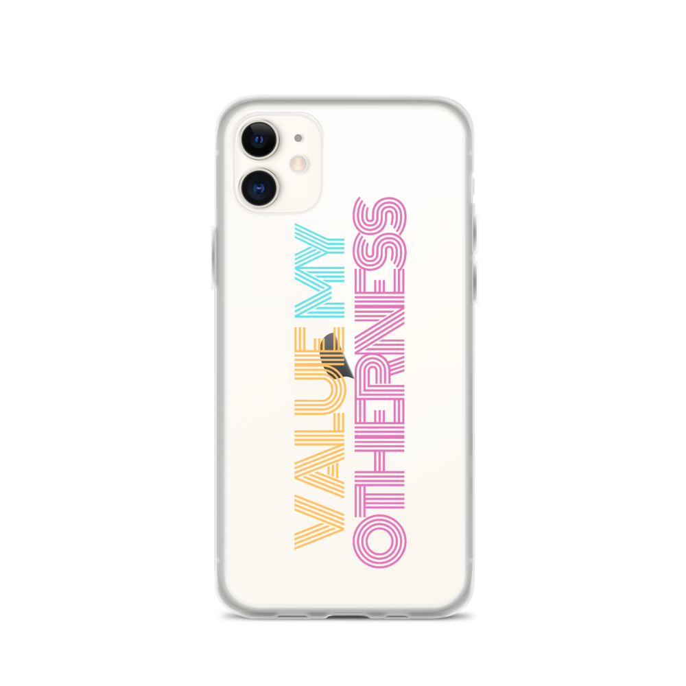 iPhone Case - Value My Otherness