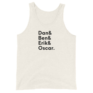 Unisex Tank Top - Dan, Ben, Erik, Oscar.